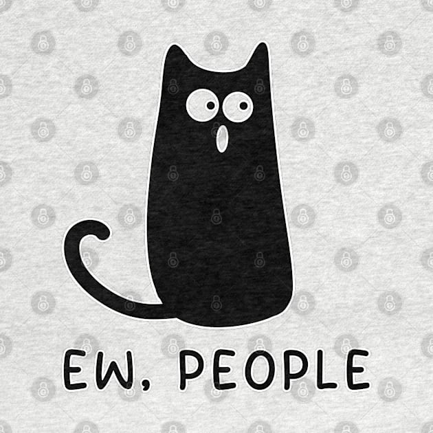 Black Cat Funny Ew People Meowy Cat Lovers by Freeman Thompson Weiner